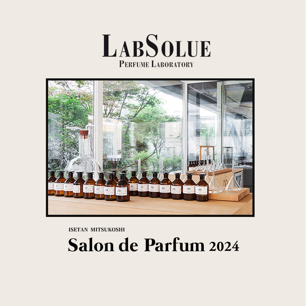 Isetan Salon de Parfum - LabSolueが出店します。 – UPPER HOUSE